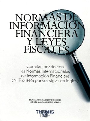cover image of Normas de Información Financiera y Leyes Fiscales
